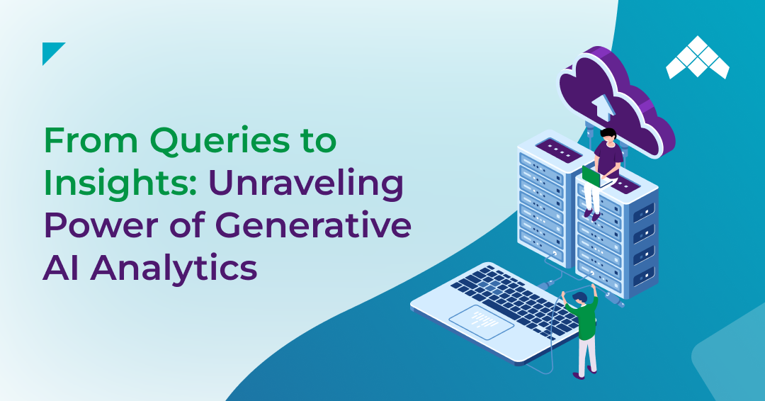 Gen AI Driven Analytics