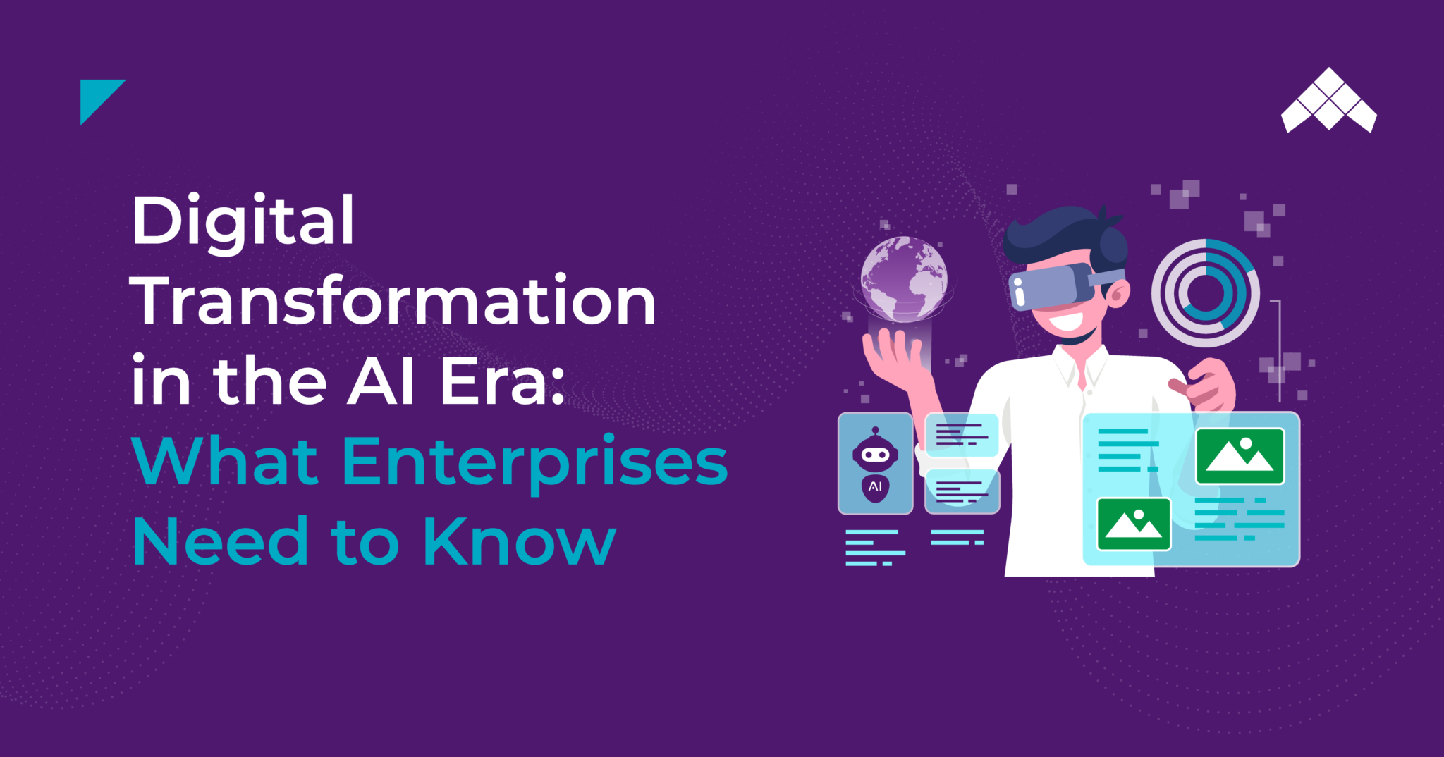 Digital Transformation in the AI Era: What Enterprises Need to Know