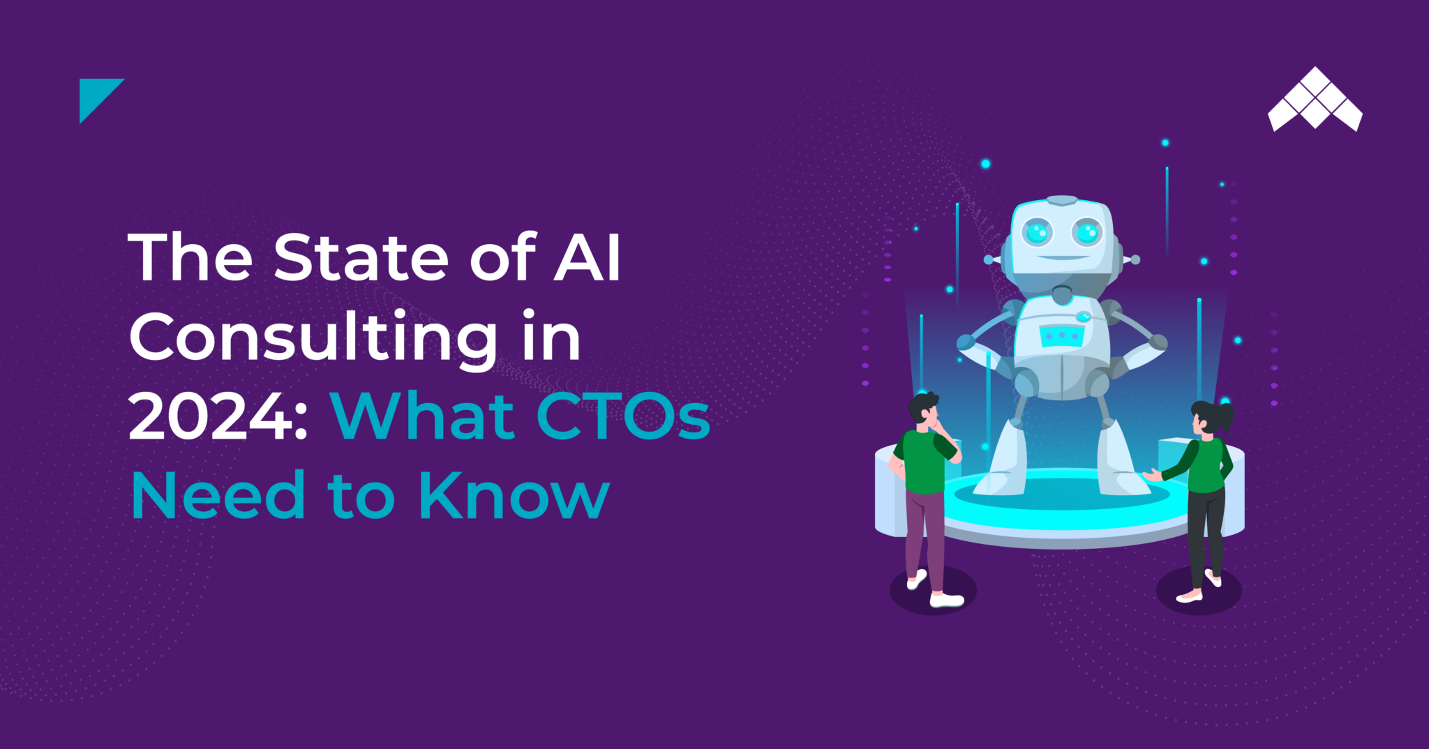 The State of AI Consulting in 2024: What CTOs Need to Know