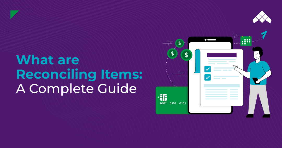 What are Reconciling Items A Complete Guide