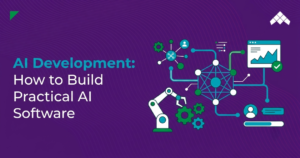 AI Development - Practical Guide